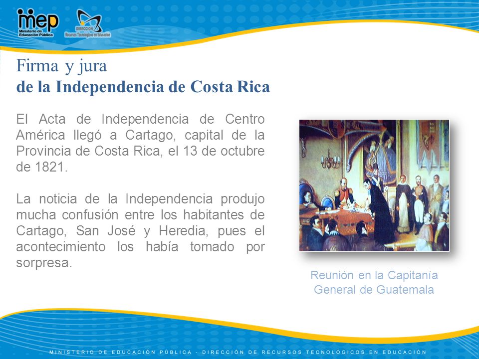Firma y jura de la Independencia de Costa Rica