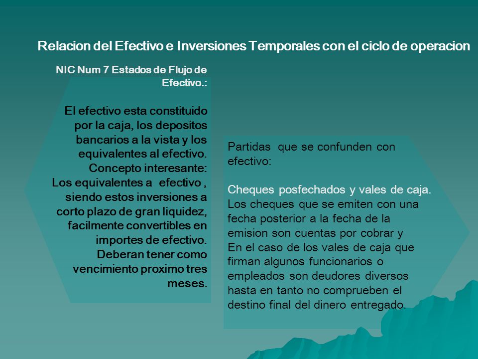 Relacion del Efectivo e Inversiones Temporales con el ciclo de operacion