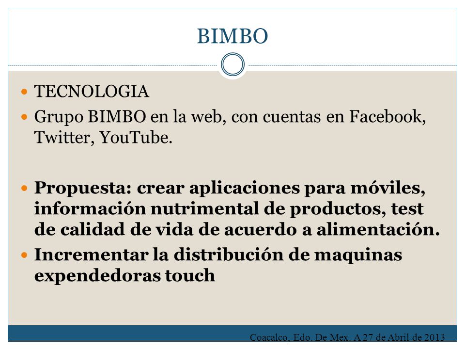 BIMBO TECNOLOGIA. Grupo BIMBO en la web, con cuentas en Facebook, Twitter, YouTube.