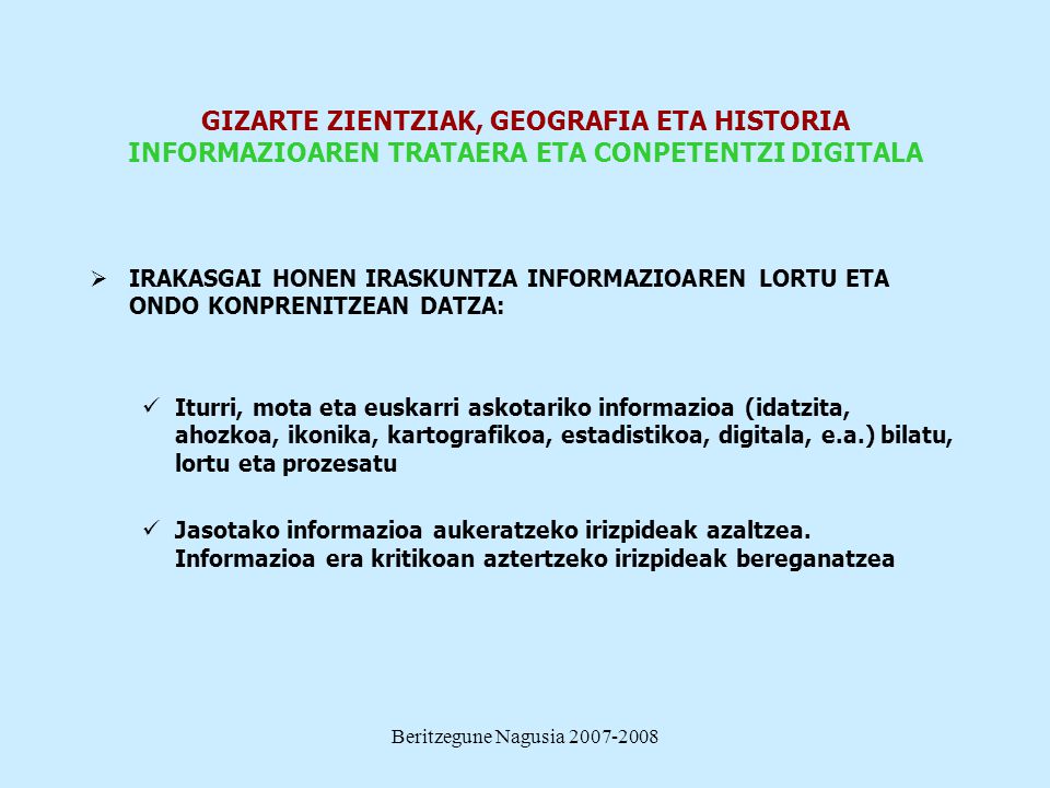 GIZARTE ZIENTZIAK, GEOGRAFIA ETA HISTORIA INFORMAZIOAREN TRATAERA ETA CONPETENTZI DIGITALA