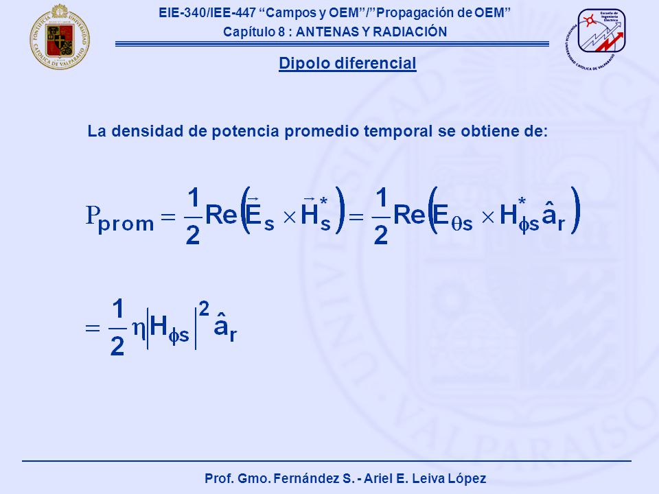 Dipolo diferencial La densidad de potencia promedio temporal se obtiene de: