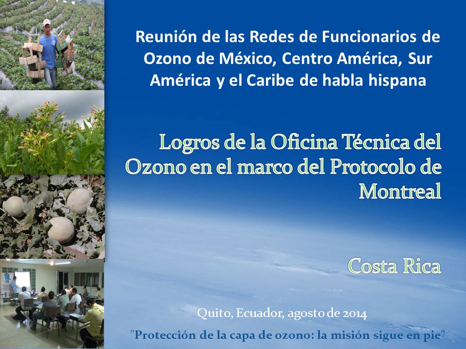 Protección de la capa de ozono: la misión sigue en pie