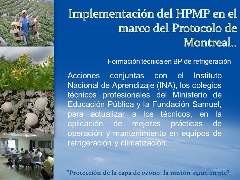Protección de la capa de ozono: la misión sigue en pie