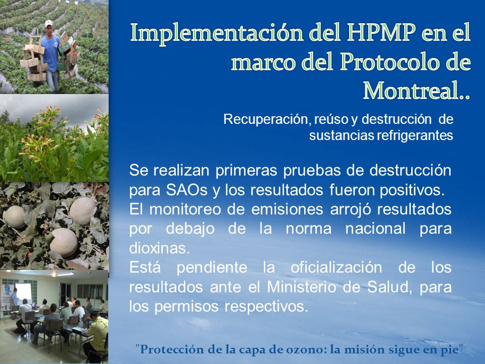 Protección de la capa de ozono: la misión sigue en pie