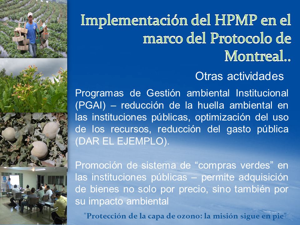 Protección de la capa de ozono: la misión sigue en pie