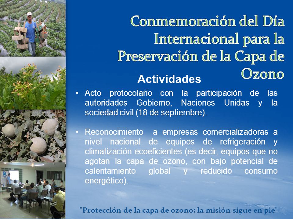 Protección de la capa de ozono: la misión sigue en pie