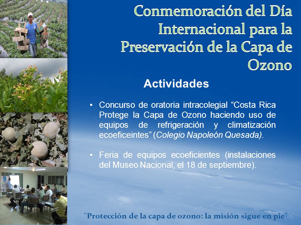 Protección de la capa de ozono: la misión sigue en pie