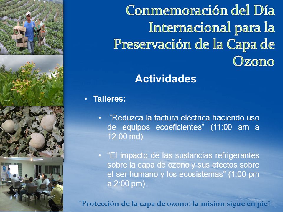 Protección de la capa de ozono: la misión sigue en pie