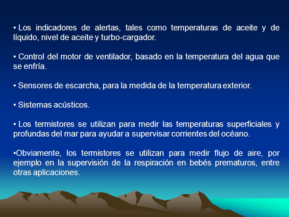 Los indicadores de alertas, tales como temperaturas de aceite y de líquido, nivel de aceite y turbo-cargador.