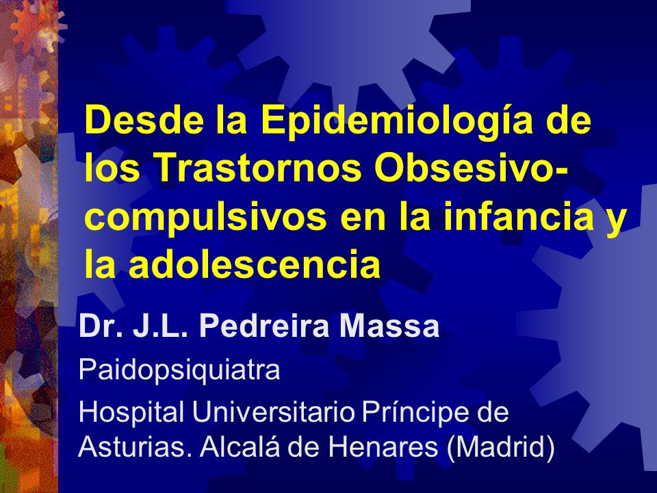 Desde la Epidemiología de los Trastornos Obsesivo-compulsivos en la infancia y la adolescencia