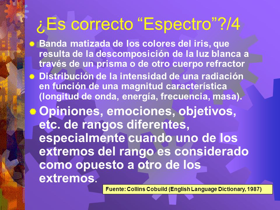 ¿Es correcto Espectro /4