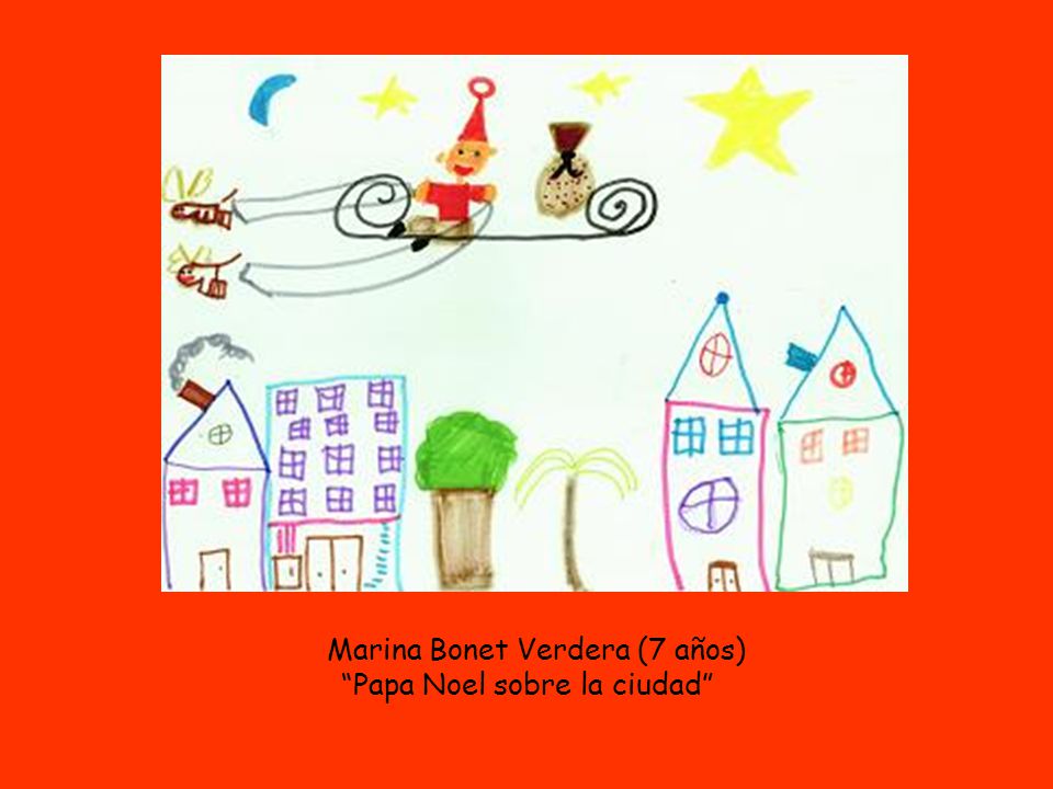 Marina Bonet Verdera (7 años) Papa Noel sobre la ciudad