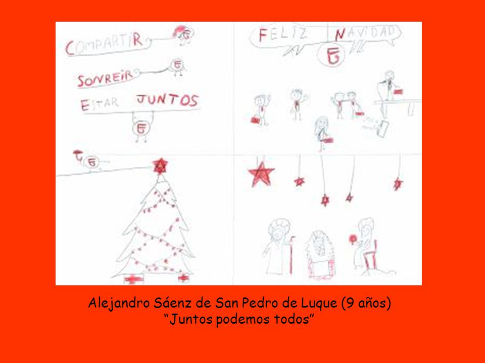 Alejandro Sáenz de San Pedro de Luque (9 años) Juntos podemos todos