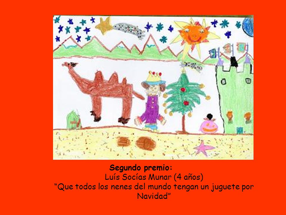 Segundo premio: Luís Socías Munar (4 años) Que todos los nenes del mundo tengan un juguete por Navidad
