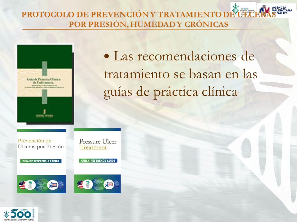 PROTOCOLO DE PREVENCIÓN Y TRATAMIENTO DE ÚLCERAS POR PRESIÓN, HUMEDAD Y CRÓNICAS