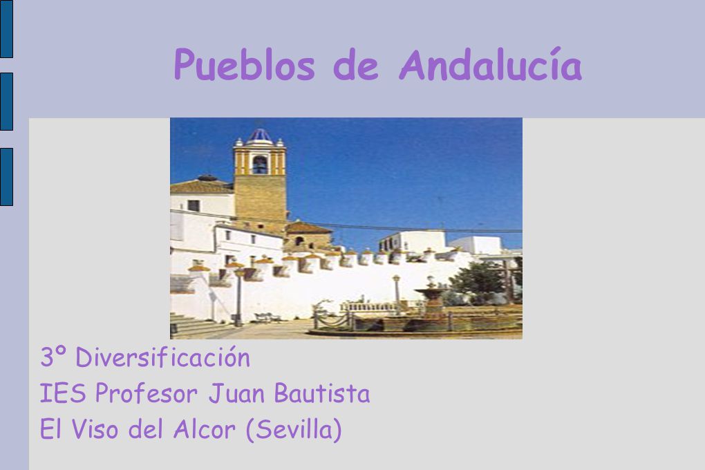 Pueblos de Andalucía 3º Diversificación IES Profesor Juan Bautista