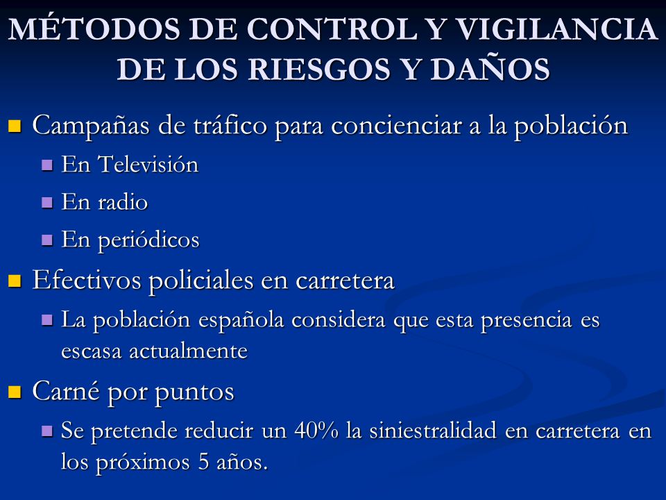 MÉTODOS DE CONTROL Y VIGILANCIA DE LOS RIESGOS Y DAÑOS