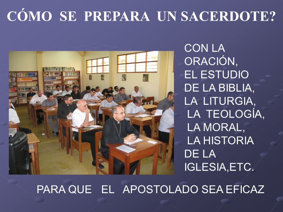 CÓMO SE PREPARA UN SACERDOTE