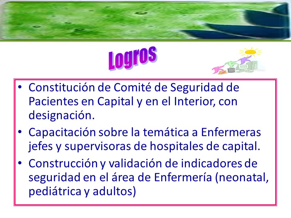 Logros Constitución de Comité de Seguridad de Pacientes en Capital y en el Interior, con designación.