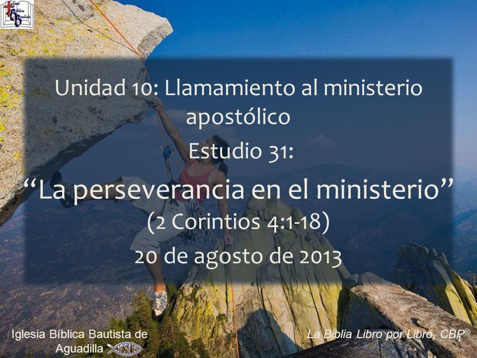La perseverancia en el ministerio (2 Corintios 4:1-18)