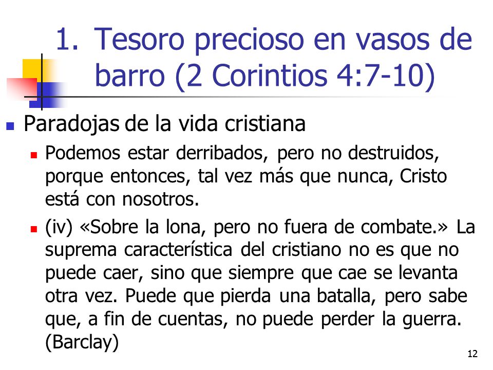 Tesoro precioso en vasos de barro (2 Corintios 4:7-10)