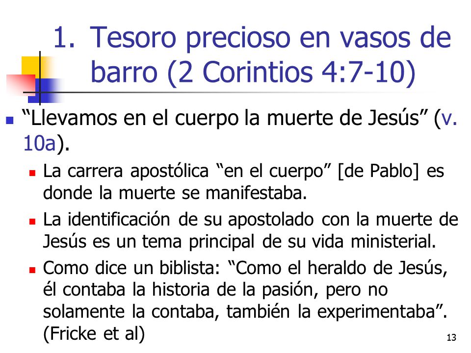 Tesoro precioso en vasos de barro (2 Corintios 4:7-10)