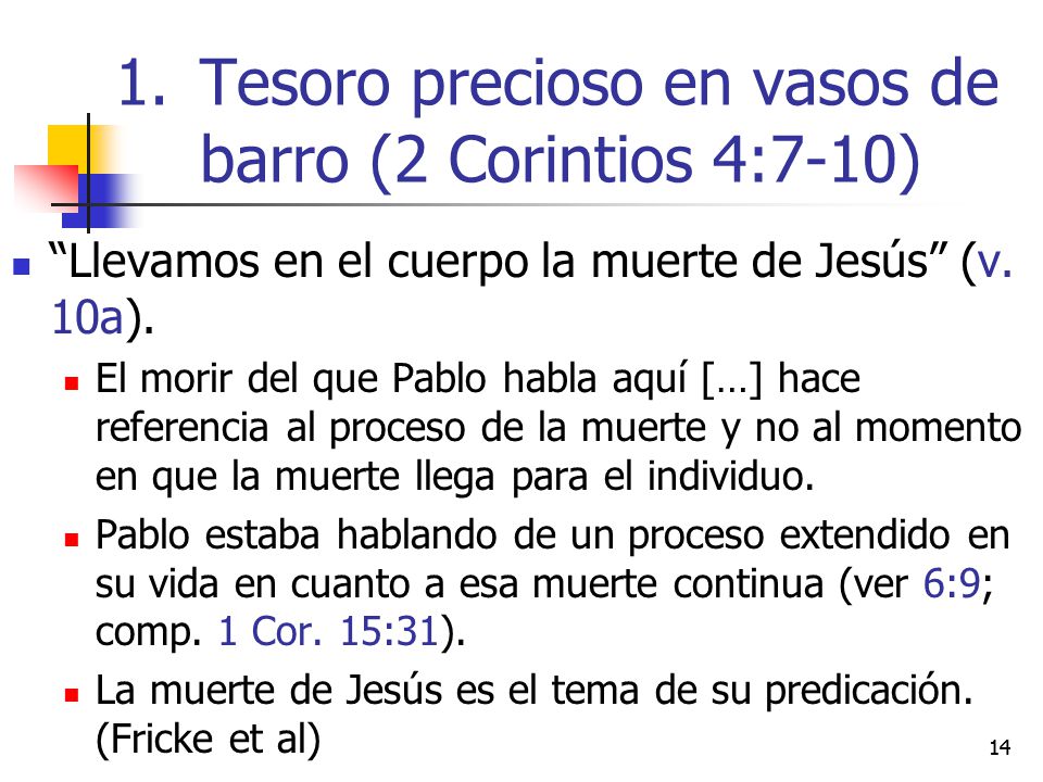 Tesoro precioso en vasos de barro (2 Corintios 4:7-10)