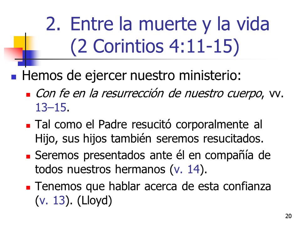 Entre la muerte y la vida (2 Corintios 4:11-15)