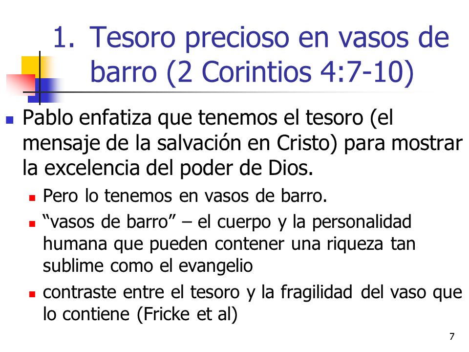 Tesoro precioso en vasos de barro (2 Corintios 4:7-10)