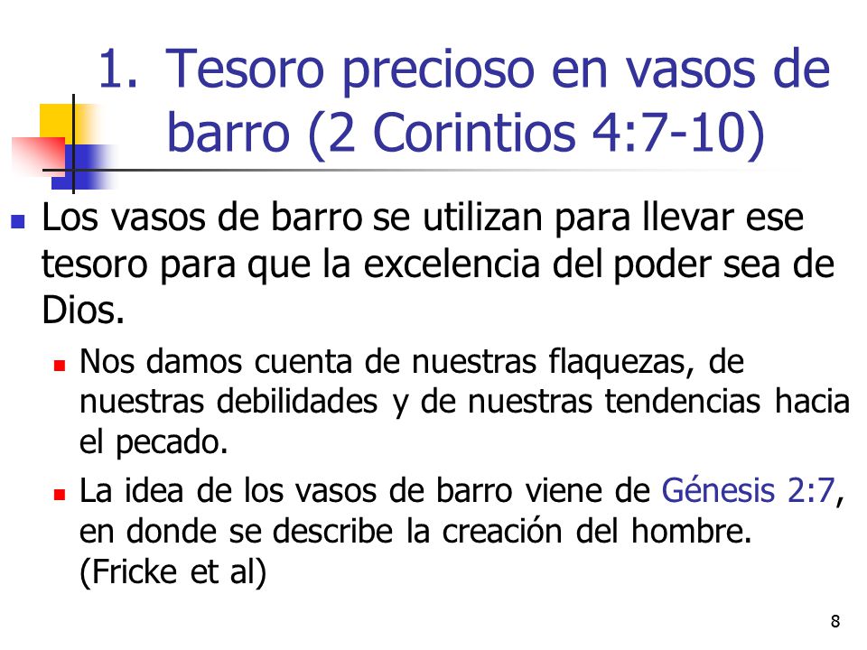 Tesoro precioso en vasos de barro (2 Corintios 4:7-10)