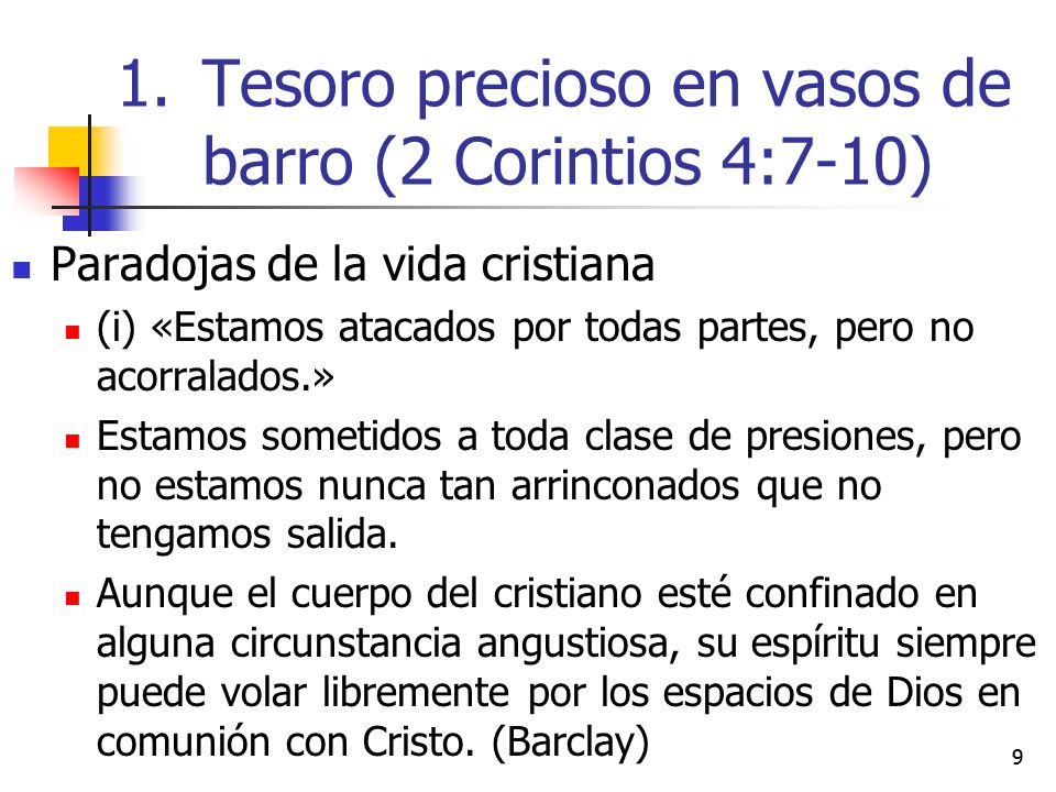 Tesoro precioso en vasos de barro (2 Corintios 4:7-10)