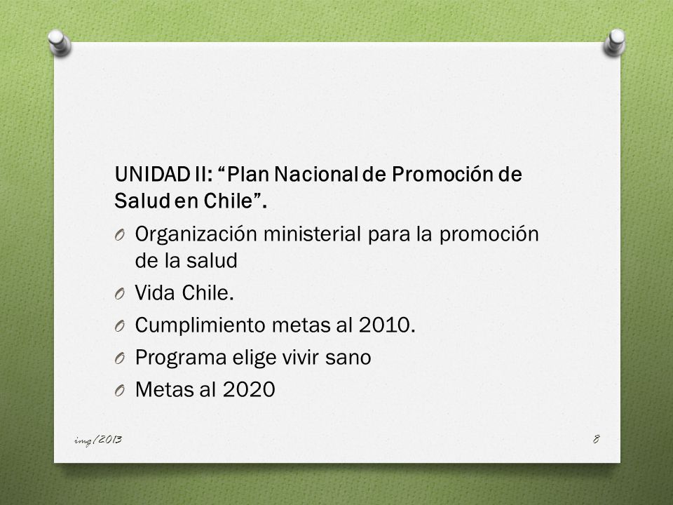UNIDAD II: Plan Nacional de Promoción de Salud en Chile .