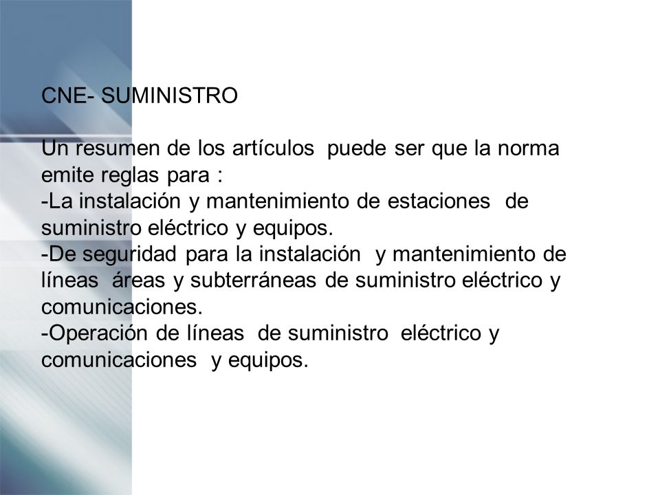 CNE- SUMINISTRO Un resumen de los artículos puede ser que la norma emite reglas para :