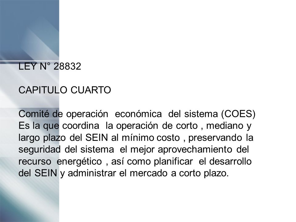 LEY N° CAPITULO CUARTO. Comité de operación económica del sistema (COES)