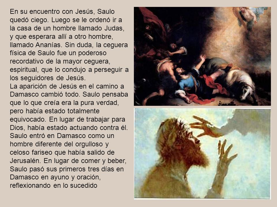 En su encuentro con Jesús, Saulo quedó ciego