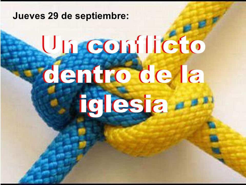 Un conflicto dentro de la iglesia Un conflicto dentro de la iglesia