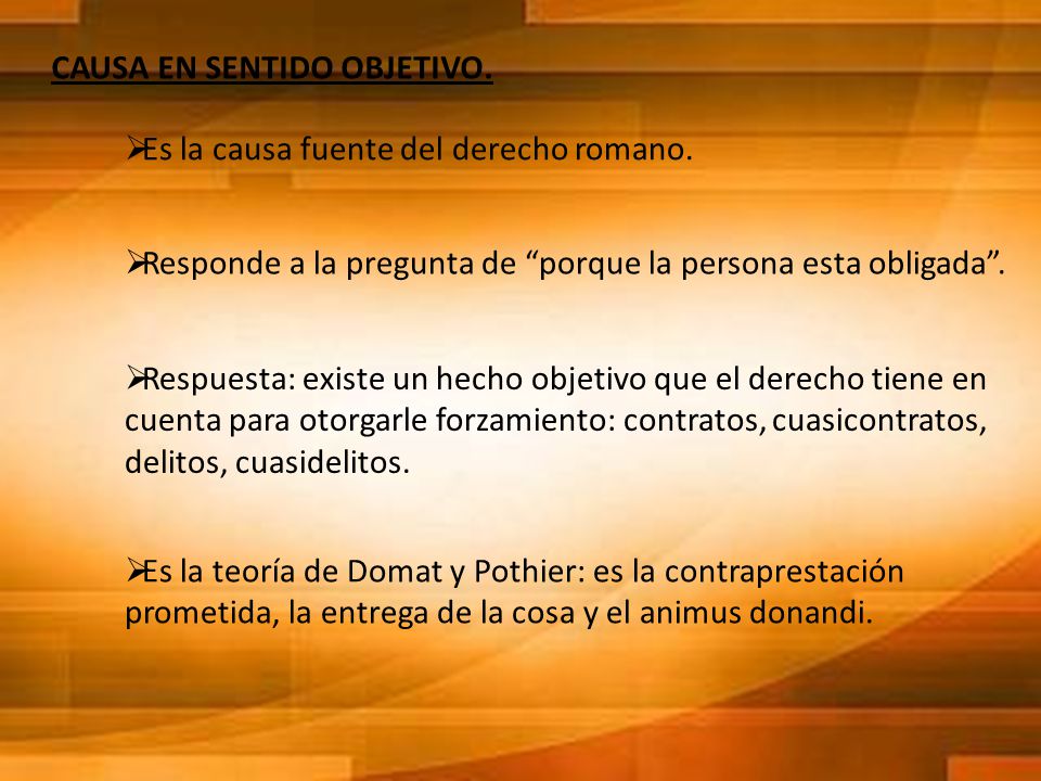 CAUSA EN SENTIDO OBJETIVO.