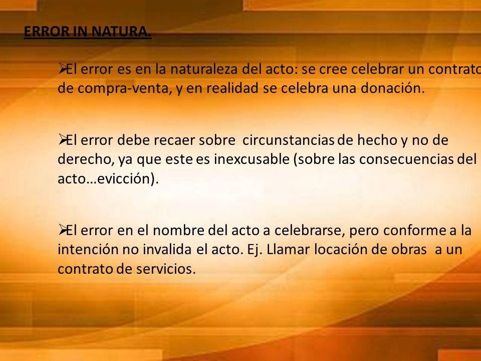 ERROR IN NATURA. El error es en la naturaleza del acto: se cree celebrar un contrato de compra-venta, y en realidad se celebra una donación.
