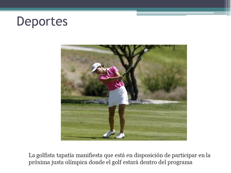 Deportes La golfista tapatía manifiesta que está en disposición de participar en la próxima justa olímpica donde el golf estará dentro del programa.