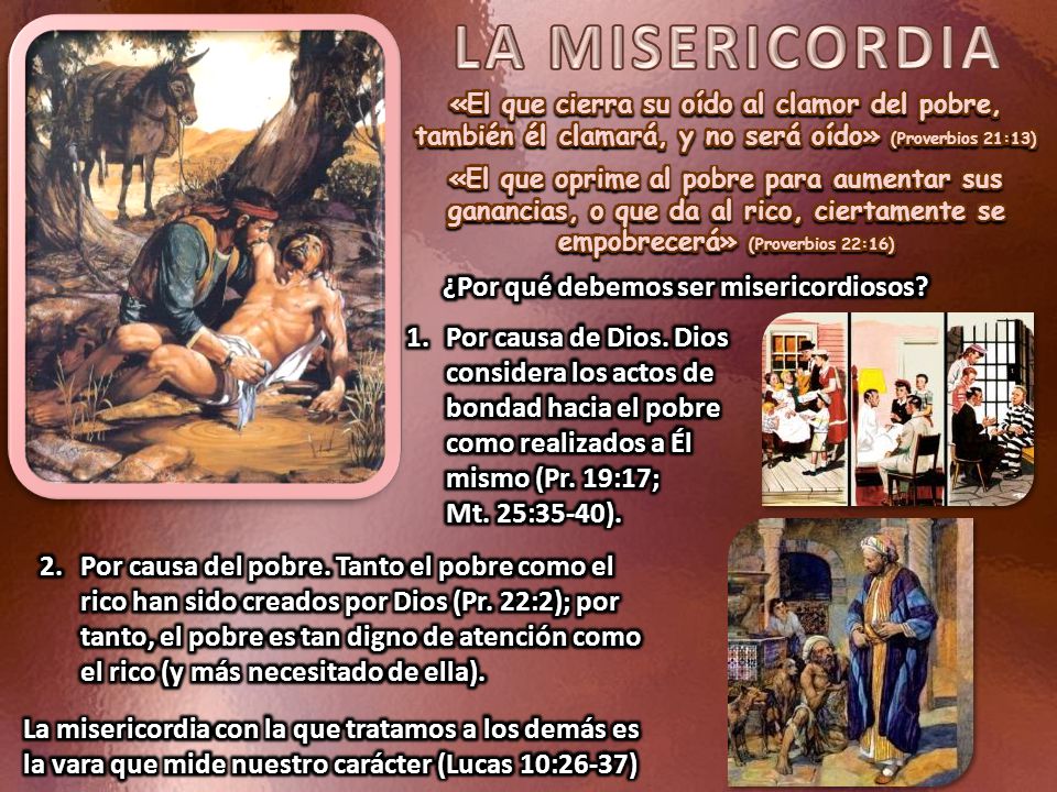 LA MISERICORDIA ¿Por qué debemos ser misericordiosos