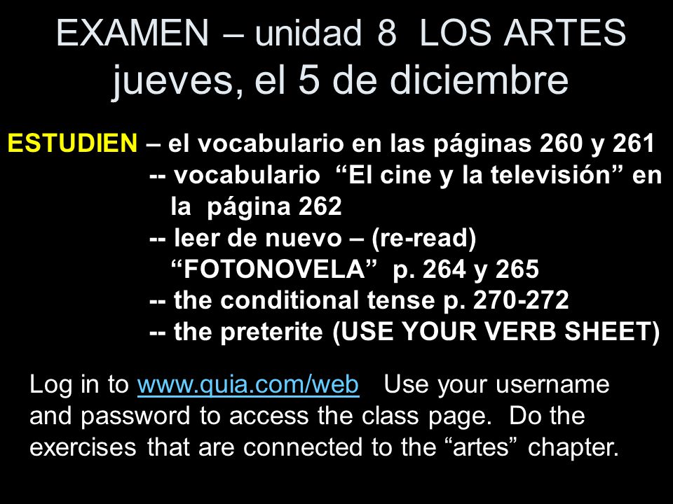 EXAMEN – unidad 8 LOS ARTES jueves, el 5 de diciembre