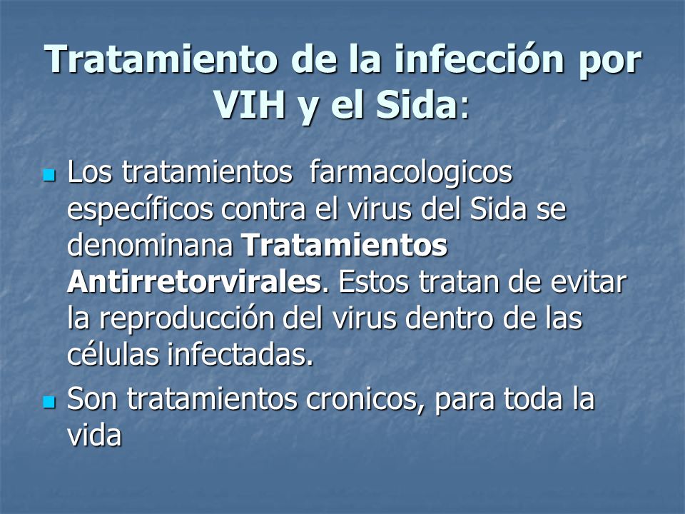 Tratamiento de la infección por VIH y el Sida: