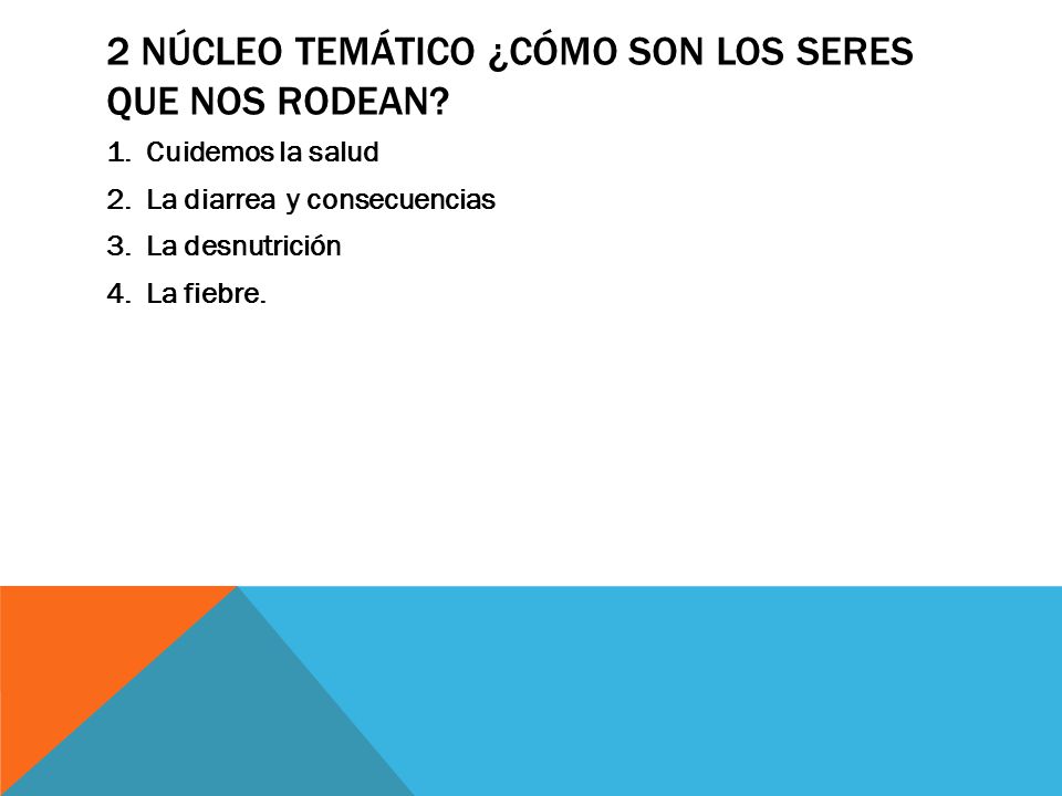 2 núcleo temático ¿Cómo son los seres que nos rodean