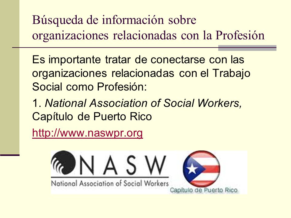 Búsqueda de información sobre organizaciones relacionadas con la Profesión