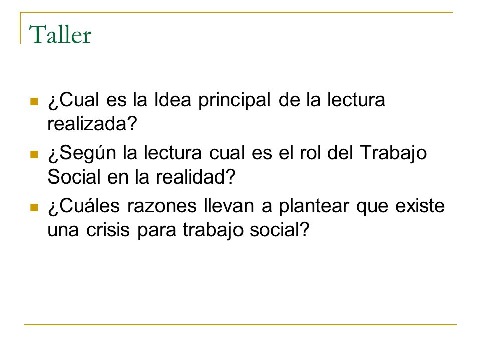 Taller ¿Cual es la Idea principal de la lectura realizada