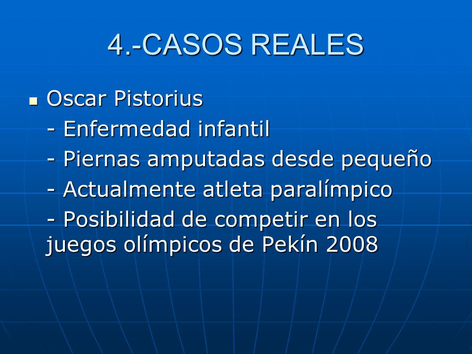 4.-CASOS REALES Oscar Pistorius - Enfermedad infantil