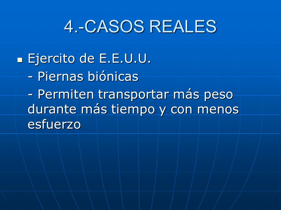 4.-CASOS REALES Ejercito de E.E.U.U. - Piernas biónicas