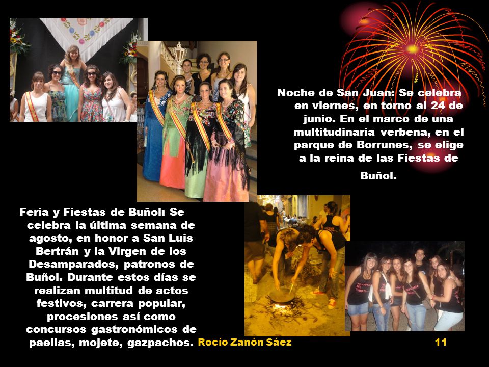 Noche de San Juan: Se celebra en viernes, en torno al 24 de junio