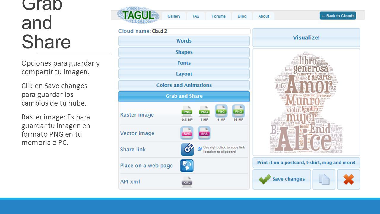 Grab and Share Opciones para guardar y compartir tu imagen.