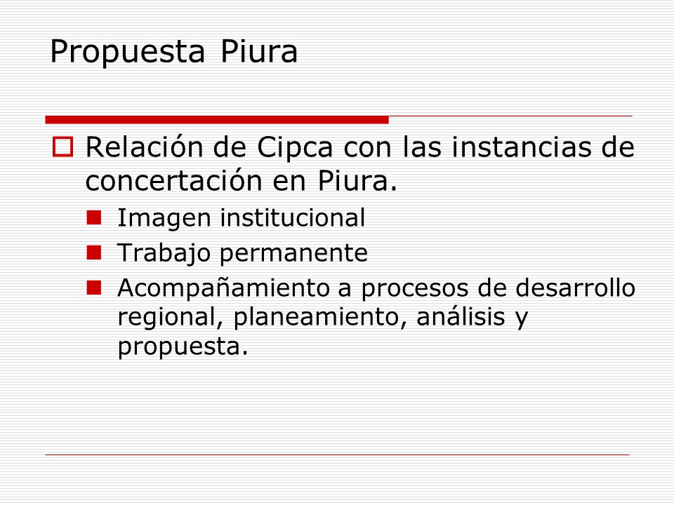 Propuesta Piura Relación de Cipca con las instancias de concertación en Piura. Imagen institucional.